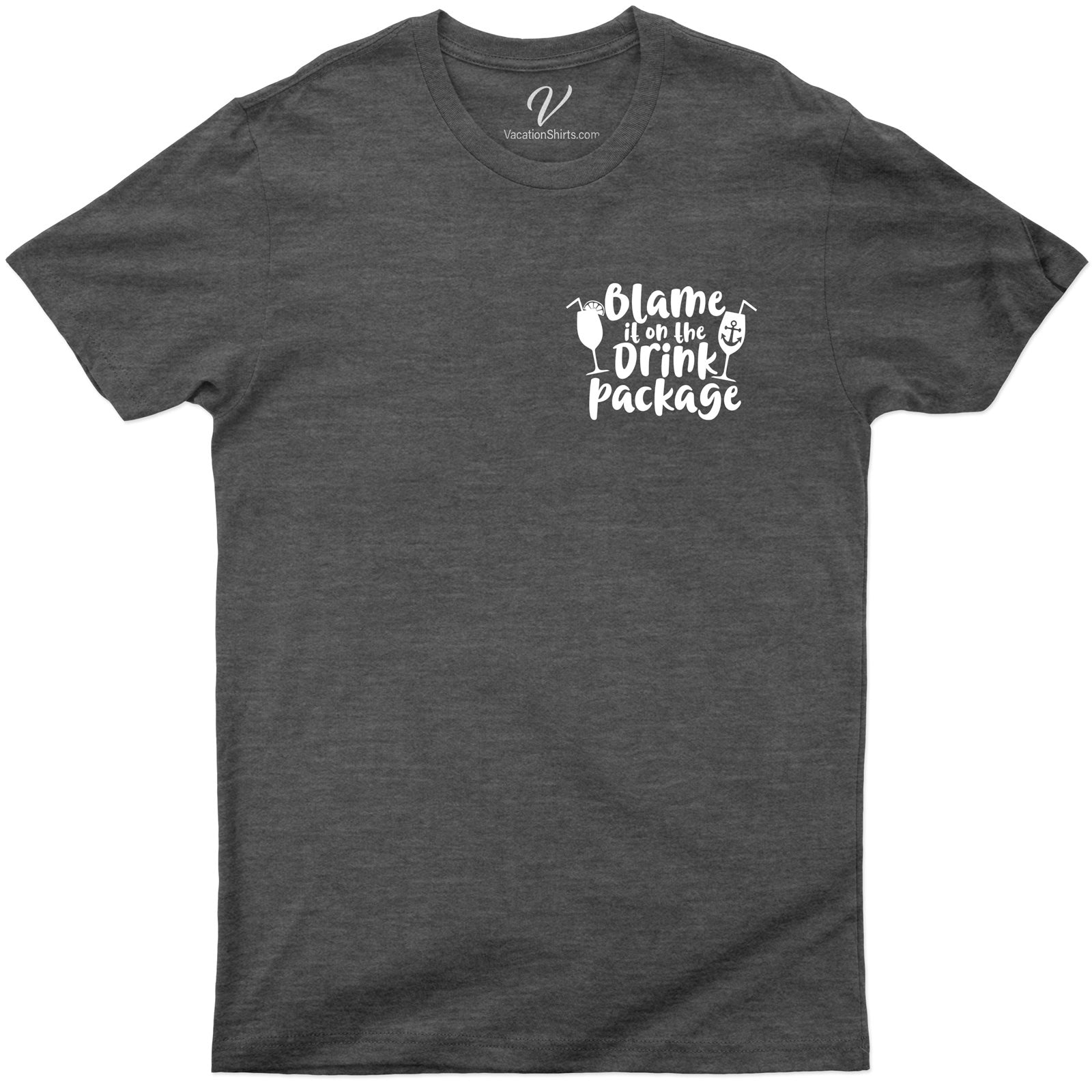 Entelinam Blame It On The Drink Package Cruise Vacation T-Shirt