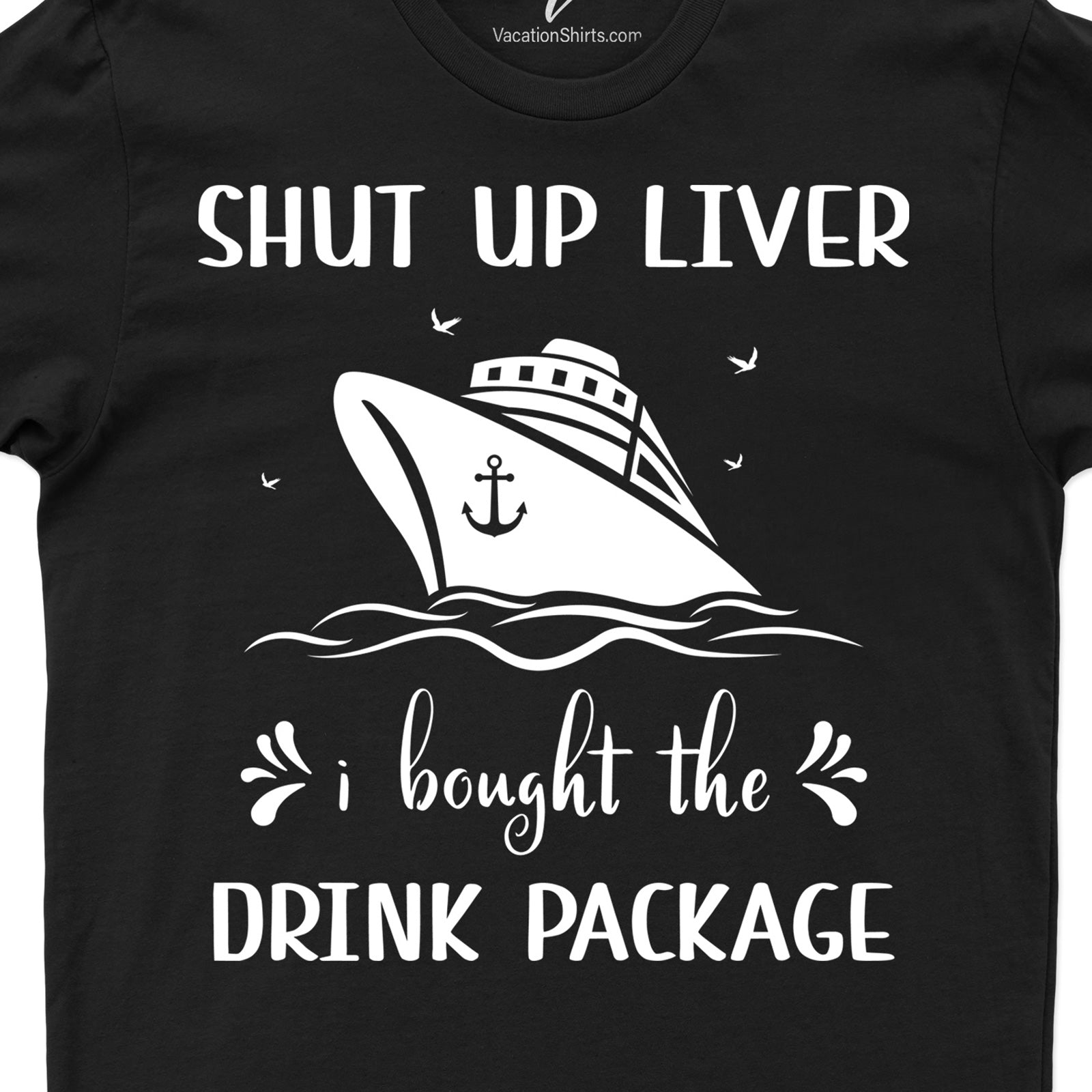 Entelinam I Bought the Drink Package Cruise Vacation T-Shirt